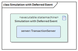 Executable StateMachine deferred event simulation in Sparx Systems Enterprise Architect